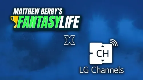REVIVE YOUR FLATLINING FANTASY FOOTBALL TEAM WITH MATTHEW BERRY AND LG CHANNELS
